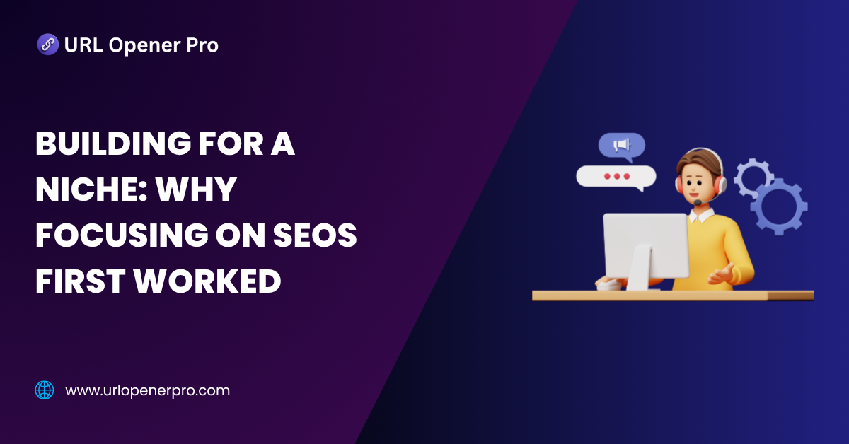 Building for a Niche_ Why Focusing on SEOs First Worked