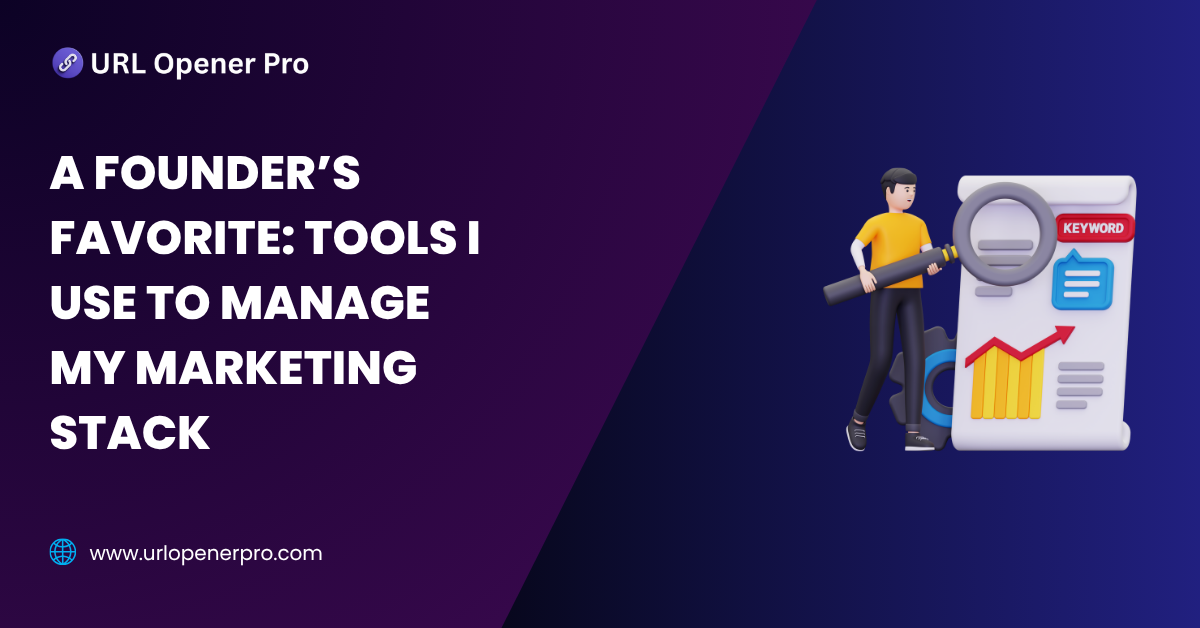 A Founder’s Favorite_ Tools I Use to Manage My Marketing Stack