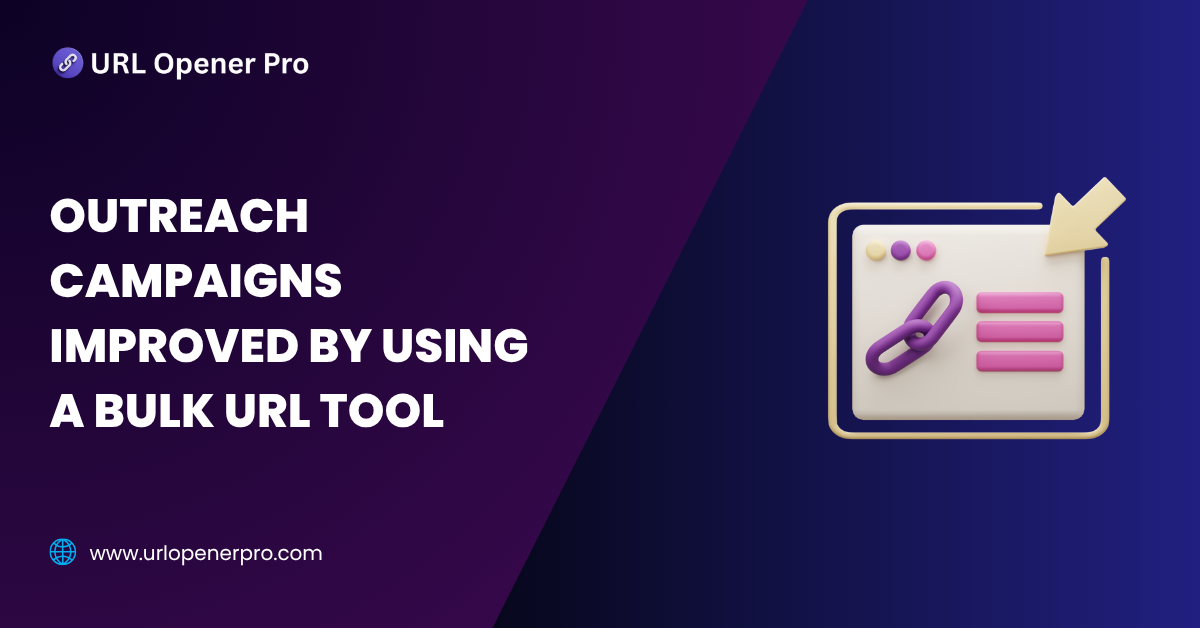 Outreach Campaigns Improved by Using a Bulk URL Tool