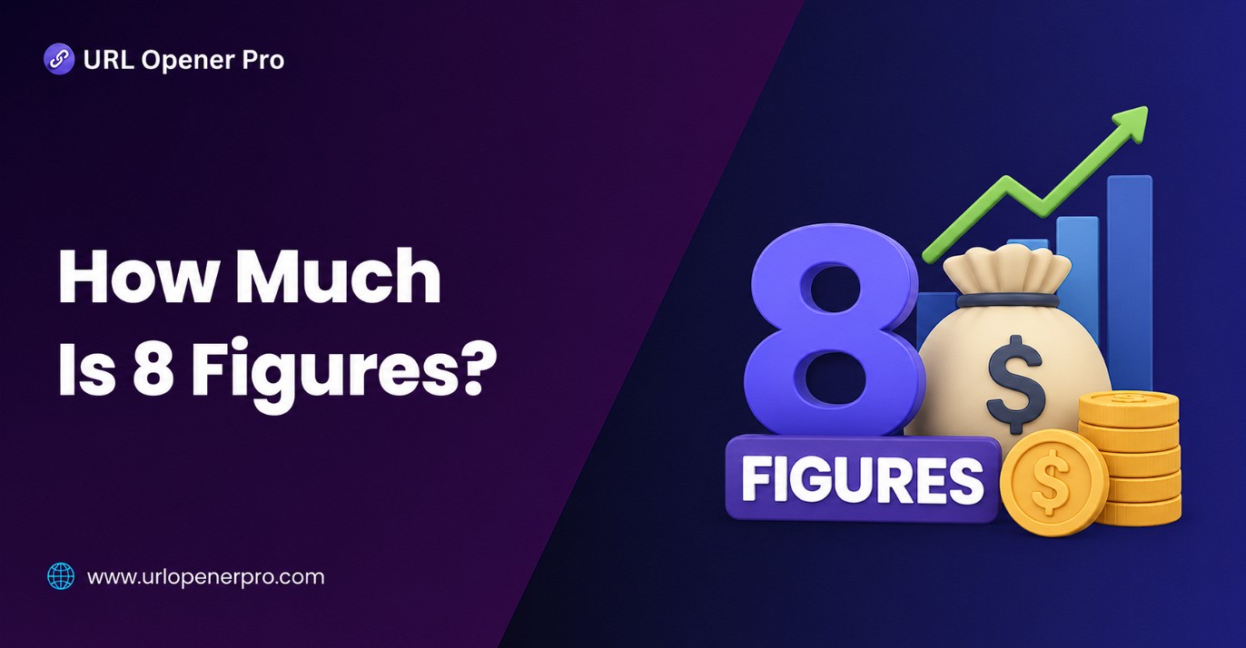 How Much Is 8 Figures