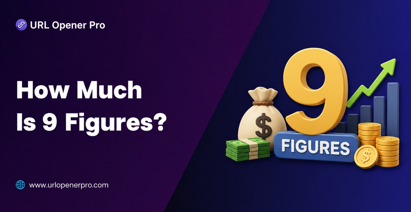 How Much Is 9 Figures